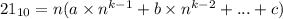 21_{10}=n(a\times n^{k-1}+b\times n^{k-2}+...+c)