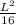 \frac{L^2}{16}