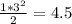 \frac{1*3^2}{2}=4.5