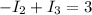 -I_2+I_3=3