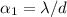 \alpha_1 = \lambda/d