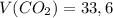 V(CO_2)=33,6