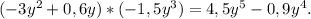 (-3y^2+0,6y)*(-1,5y^3)=4,5y^5-0,9y^4.