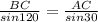 \frac{BC}{sin120} =\frac{AC}{sin30}