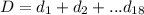 D=d_1+d_2+...d_{18}