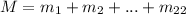 M=m_1+m_2+...+m_{22}