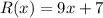 R(x)=9x+7