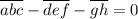 \overline{abc}-\overline{d ef}-\overline{gh}=0