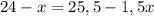 24-x=25,5-1,5x