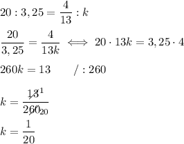 20:3,25=\dfrac{4}{13}:k\\\\\dfrac{20}{3,25}=\dfrac{4}{13k}\iff20\cdot13k=3,25\cdot4\\\\260k=13\qquad/:260\\\\k=\dfrac{13\!\!\!\!\!\diagup^1}{260\!\!\!\!\!\!\diagup_{20}}\\\\k=\dfrac{1}{20}