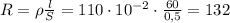 \[R = \rho \frac{l}{S} = 110 \cdot {10^{ - 2}} \cdot \frac{{60}}{{0,5}} = 132\]