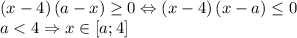 \left ( x-4 \right )\left ( a-x \right )\geq 0\Leftrightarrow \left ( x-4 \right )\left ( x-a \right )\leq 0\\a