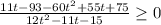 \frac{11t-93-60t^2+55t+75}{12t^2-11t-15}\geq 0