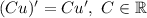 (Cu)' = Cu', \ C \in \mathbb{R}