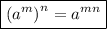 \boxed{\left(a^m\right)^n=a^{mn}}