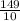 \frac{149}{10}