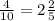 \frac{4}{10} =2\frac{2}{5}