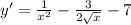 y'=\frac {1}{x^2}-\frac {3}{2\sqrt x} - 7