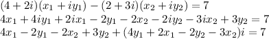 (4+2i)(x_1+iy_1)-(2+3i)(x_2+iy_2)=7\\4x_1+4iy_1+2ix_1-2y_1-2x_2-2iy_2-3ix_2+3y_2=7\\ 4x_1-2y_1-2x_2+3y_2+(4y_1+2x_1-2y_2-3x_2)i=7