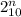 2^{n}_{10}