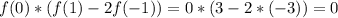 f(0)*(f(1)-2f(-1))=0*(3-2*(-3))=0