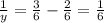 \frac{1}{y}=\frac{3}{6}-\frac{2}{6}=\frac{1}{6}