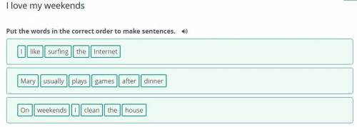 Put the words in the correct order to make sentences. ​