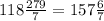 118\frac{279}{7} = 157\frac{6}{7}