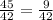 \frac{45}{42} = \frac{9}{42}