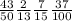 \frac{43}{50} \frac{2}{13} \frac{7}{15} \frac{37}{100}