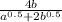 \frac{4b}{a^{0.5}+2b^{0.5} }