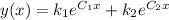 y(x)=k_{1}e^{C_{1}x}+k_{2}e^{C_{2}x}