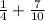 \frac{1}{4} + \frac{7}{10}