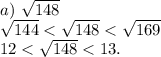 a)\ \sqrt{148} \\\sqrt{144}