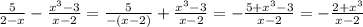 \frac{5}{2-x} - \frac{x^{3}-3 }{x-2} = \frac{5}{-(x-2)} + \frac{x^{3}-3 }{x-2} = -\frac{5+x^{3} -3}{x-2} =- \frac{2+x^{3} }{x-2}