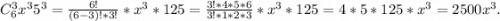 C_6^3x^35^3=\frac{6!}{(6-3)!*3!} *x^3*125=\frac{3!*4*5*6}{3!*1*2*3} *x^3*125=4*5*125*x^3=2500x^3.