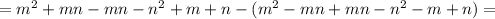 =m^2+mn-mn-n^2+m+n-(m^2-mn+mn-n^2-m+n)=