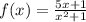 f(x)=\frac{5x+1}{x^{2}+1 }