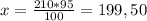 x = \frac{210*95}{100} = 199,50