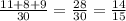 \frac{11 + 8 + 9}{30} = \frac{28}{30} = \frac{14}{15}