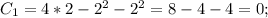 C_{1}=4*2-2^{2}-2^{2}=8-4-4=0;