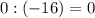 0:(-16)=0