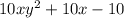 10xy^2+10x-10