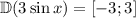 \mathbb D(3\sin x) = [-3;3]