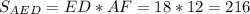 S_{AED} =ED*AF=18*12=216