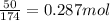 \frac{50}{174} = 0.287mol