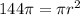 144\pi = \pi {r}^{2}