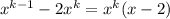 x^{k-1}-2x^{k}=x^{k}(x-2)