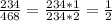 \frac{234}{468} =\frac{234*1}{234*2}= \frac{1}{2}