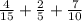 \frac{4}{15} + \frac{2}{5} + \frac{7}{10}